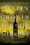 The Passage Trilogy 3  The City of Mirrors