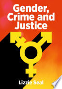 Gender  Crime and Justice