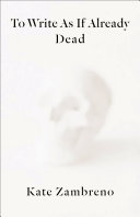 To Write As If Already Dead [Pdf/ePub] eBook