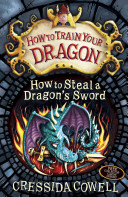 How to Steal a Dragon s Sword