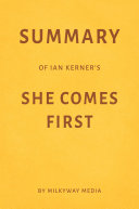 Summary of Ian Kerner’s She Comes First by Milkyway Media