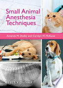 Small Animal Anesthesia Techniques Book