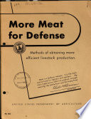 More Meat for Defense Methods of Obtaining More Efficient Livestock Production