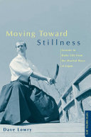Moving Toward Stillness