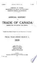 Annual Report of the Trade of Canada (imports for Consumption and Exports)