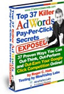 Top 37 Killer Adwords Pay-Per-Click Secrets Exposed