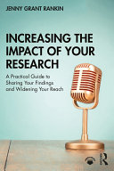 Increasing the Impact of Your Research