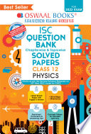 Oswaal ISC Question Bank Class 12 Physics Book (For 2023 Exam)