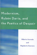Modernism, Rubén Darío, and the Poetics of Despair