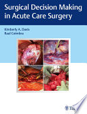Surgical Decision Making in Acute Care Surgery Book