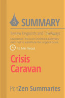 Summary of Crisis Caravan      Review Keypoints and Take aways 