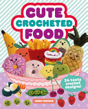 Cute Crocheted Food