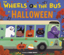The Wheels on the Bus at Halloween