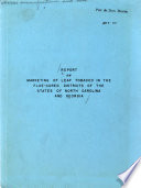 Report on Marketing of Leaf Tobacco in the Flue cured Districts of the States of North Carolina and Georgia Book