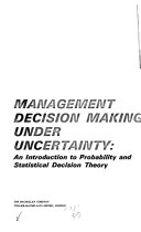 Management Decision Making Under Uncertainty