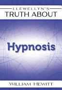 Llewellyn's Truth About Hypnosis