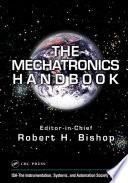 The Mechatronics Handbook   2 Volume Set Book
