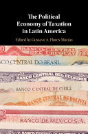The Political Economy of Taxation in Latin America