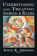 Understanding and Treating Anorexia and Bulemia