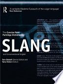 The Concise New Partridge Dictionary Of Slang And Unconventional English
