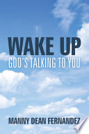 Wake Up   God   s Talking to You
