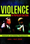 Violence in Popular Culture: American and Global Perspectives