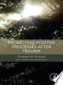 Promoting Positive Processes after Trauma Book