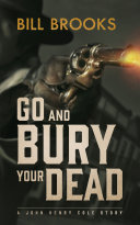 Go and Bury Your Dead Pdf/ePub eBook