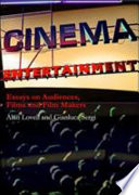 Cinema Entertainment: Essays On Audiences, Films And Film Makers