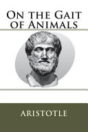On the Gait of Animals - Aristotle - Google Books
