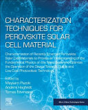 Characterization Techniques for Perovskite Solar Cell Materials