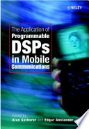 The Application of Programmable DSPs in Mobile Communications Book
