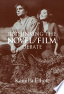 Rethinking the Novel Film Debate Book