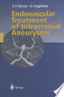 Endovascular Treatment of Intracranial Aneurysms Book