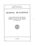 School Buildings, Plans, Specifications and Bills of Material for Standard Revised School Buildings of the Bureau of Education