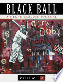 Black Ball  A Negro Leagues Journal  Vol  8