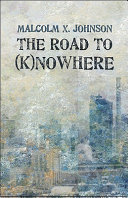 The Road to (K)Nowhere