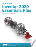 Autodesk Inventor 2020 Essentials Plus Book