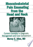 Musculoskeletal Pain Emanating From the Head and Neck