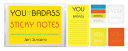 You Are a Badass   Sticky Notes Book