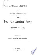 Annual Report Of The Board Of Directors Of The Iowa State Agricultural Society For The Year 