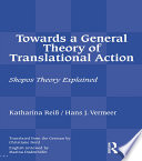 Towards a General Theory of Translational Action Book PDF