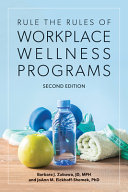Rule the Rules of Workplace Wellness Programs