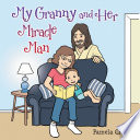 My Granny and Her Miracle Man Book