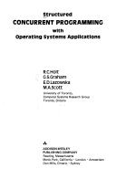 Structured Concurrent Programming with Operating Systems Applications