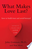 What Makes Love Last  Book