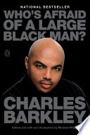 Who s Afraid of a Large Black Man 