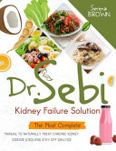 Dr  Sebi Kidney Failure Solution Book