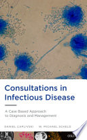 Consultations in Infectious Disease Book