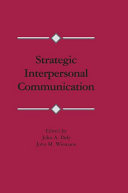 Strategic Interpersonal Communication